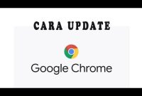 Cara Update Youtube di Google Chrome