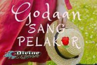 Novel Godaan Sang Pelakor pdf Full Bab